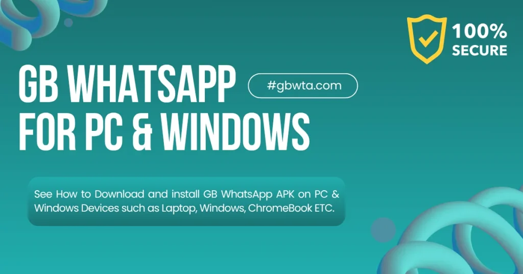 GB WhatsApp For PC & Windows