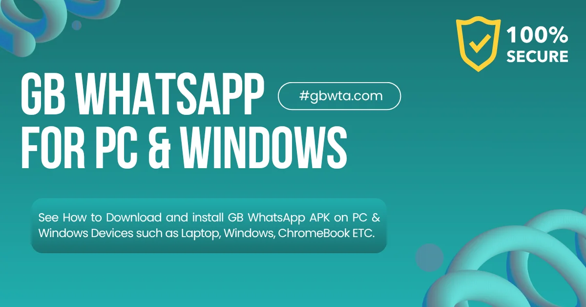 GB WhatsApp For PC & Windows
