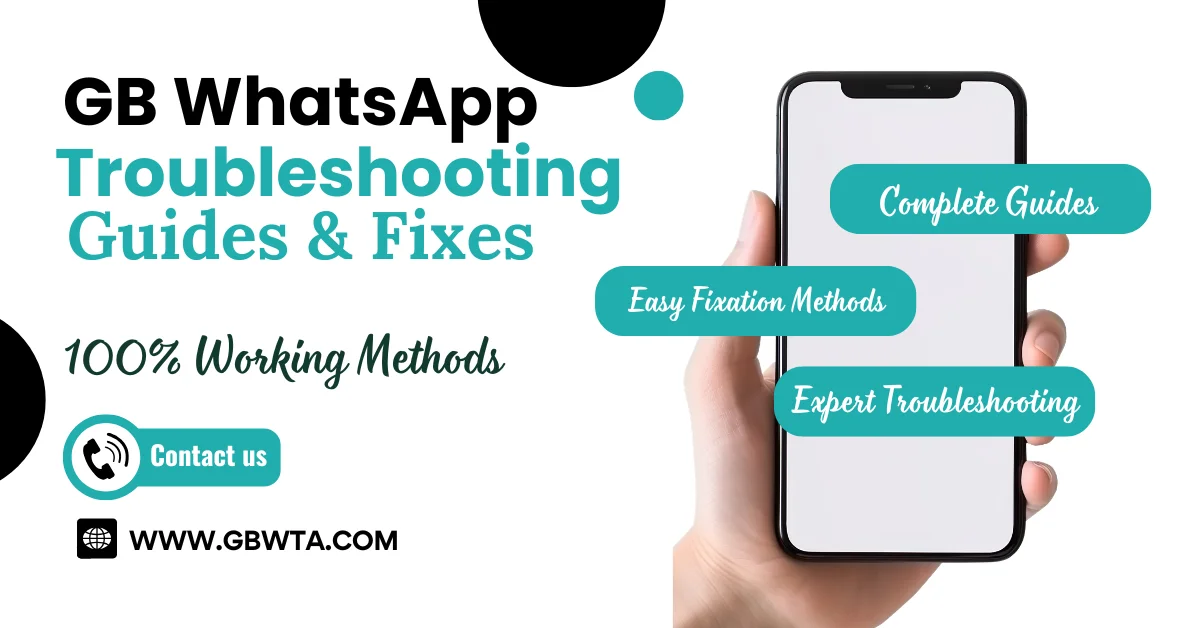 GB WhatsApp 2026 Troubleshooting Guides