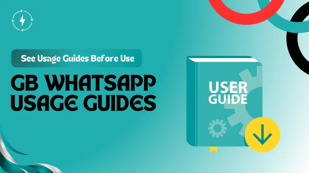 GB WhatsApp Usage Guides