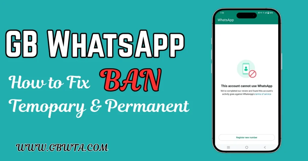 GB WhatsApp fIx temopary and Permanent Ban
