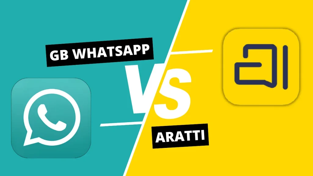GB WhatsApp vs Aratti App